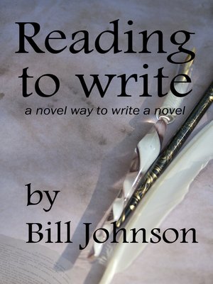 cover image of Reading to Write, a Novel Way to Write a Novel